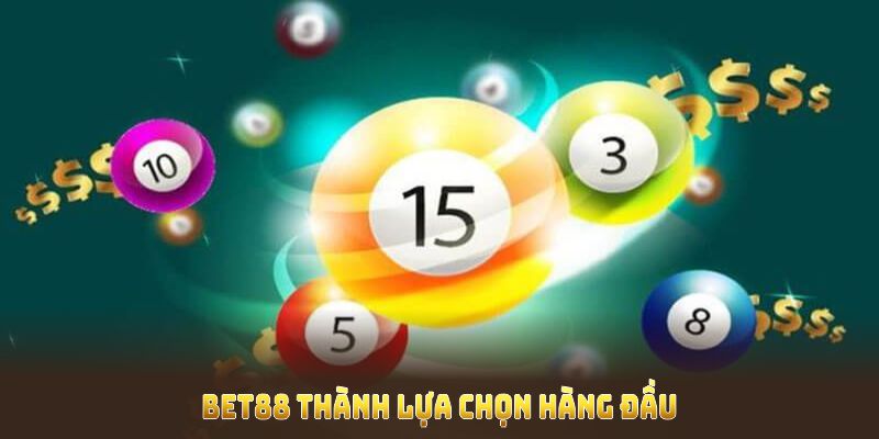 Lý do xổ số BET88 thành lựa chọn hàng đầu cho mọi tay chơi