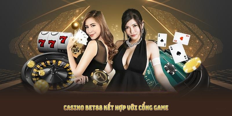 Casino Bet88 kết hợp với cổng game Evolution Gaming