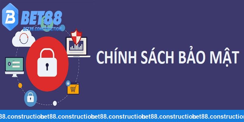 Chính sách bảo mật của chúng tôi luôn bảo vệ bạn mỗi giây mỗi phút!