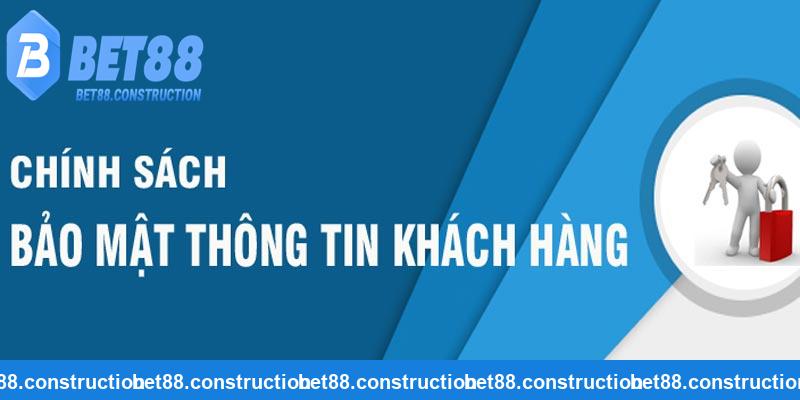 Chính sách bảo mật bet88