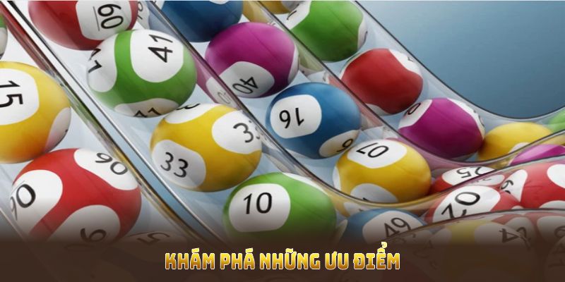 Khám phá những ưu điểm của xổ số BET88