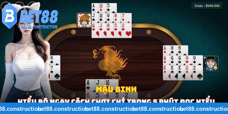 Mậu Binh Bet88