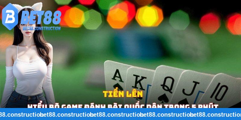 Tiến lên bet88