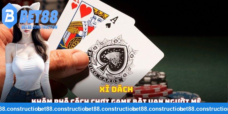 Xì dách bet88